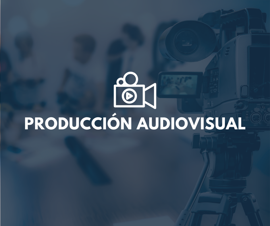 Produccion audiovisual